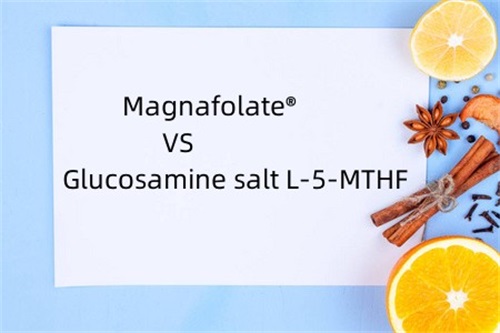 कॅल्शियम L-5-methyltetrahydrofolate VS Glucosamine salt L-5-MTHF