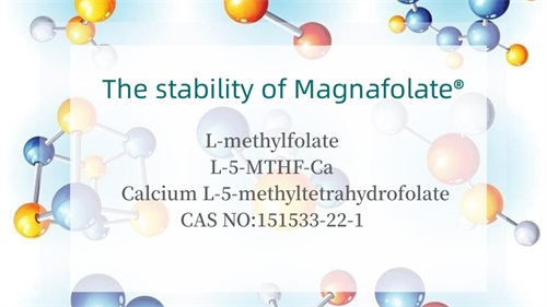 Magnafolate® ची स्थिरता